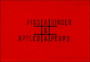 Piss & Ginger / & / Apples & Pears
