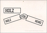 Holz / Holz für Heinz