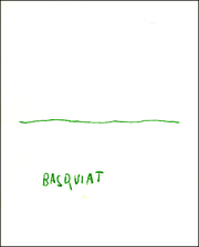 Jean-Michel Basquiat : Paintings