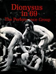 Dionysus in 69 : The Performance Group