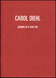 Carol Diehl : Journal of a Year 1997