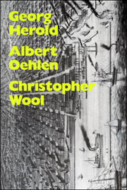 Georg Herold / Albert Oehlen / Christopher Wool
