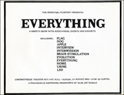 The Perpetual Fluxfest Presents : Everything, A Variety Show with Audio-Visual Events and Exhibits 