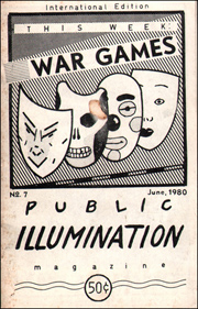 Public Illumination Magazine, International Edition. This Week: War Games