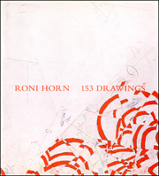 Roni Horn : 153 Drawings