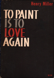 To Paint Is To Love Again