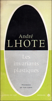 André Lhote : Les Invariants Plastiques