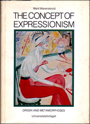 The Concept of Expressionism : Origin and Metamorphoses