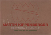 Martin Kippenberger : Bermuda Triangle
