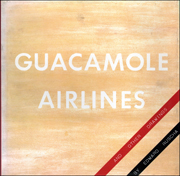 Guacamole Airlines and Other Drawings by Edward Ruscha