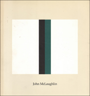 John McLaughlin (1898 - 1976) : Paintings of the Seventies