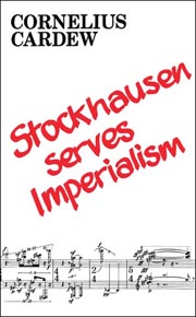 Stockhausen Serves Imperialism