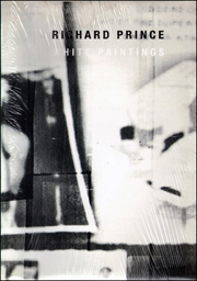 Richard Prince : White Paintings