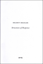 Helmut Draxler : Structures of Response, Adrian Piper's Transformation of Minimalism