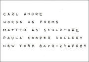 Carl Andre : Words as Poems, Matter as Sculpture