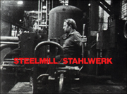Richard Serra and Clara Wyergraf : Steelmill / Stahlwerk