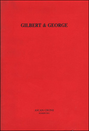Gilbert & George : The 1988 Pictures