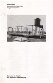 Dan Graham : Rooftop Urban Park Project [Pamphlet]