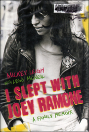 I Slept with Joey Ramone : A Family Memoir