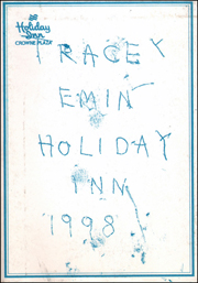 Tracey Emin : Holiday Inn 1998