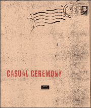 Casual Ceremony