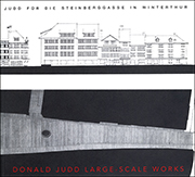Donald Judd : Large - Scale Works / Judd für die Steinberggasse in Winterthur