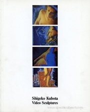 Shigeko Kubota : Video Sculptures