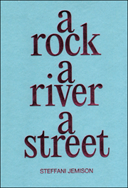 A Rock, A River, A Street