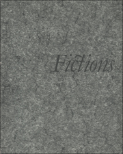 Fictions : A Selection of Pictures from the 18th, 19th & 20th Centuries