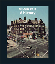 MoMA PS1 : A History