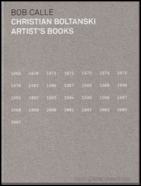 Christian Boltanski : Artist's Books 1969 - 2007