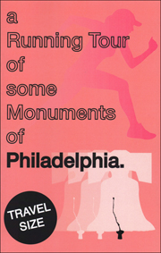 A Running Tour of Some Monuments of Philadelphia : Travel Size