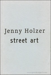 Jenny Holzer : Street Works