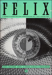 Felix : A Journal of Media Arts and Communication
