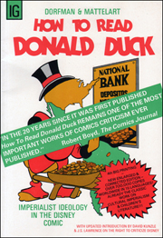 How to Read Donald Duck : Imperialist Ideology in the Disney Comic