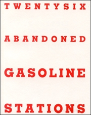 Twentysix Abandoned Gasoline Stations