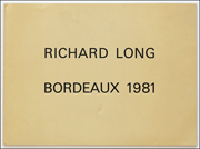 Richard Long :  Bordeaux 1981
