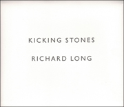 Kicking Stones [A 203 Mile Northward Walk in Six Days, Cork to Sligo, Ireland 1989]