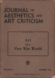 Journal of Aesthetics and Art Criticism : Art in a Post War World