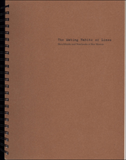 The Mating Habits of Lines : Sketchbooks and Notebooks of Ree Morton