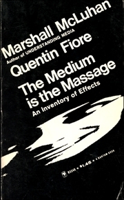 The Medium is the Massage : An Inventory of Effects