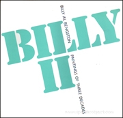 Billy II : Billy Al Bengston, Paintings of Three Decades
