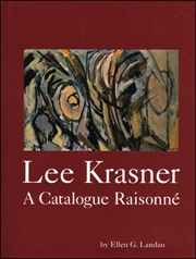Lee Krasner : A Catalogue Raisonné