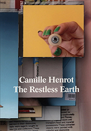Camille Henrot : The Restless Earth